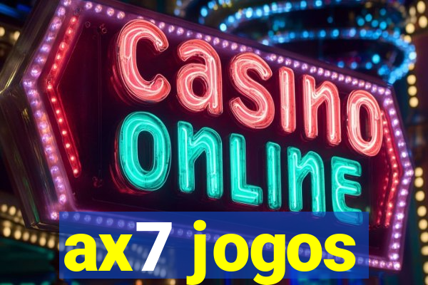 ax7 jogos